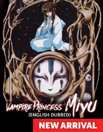 Vampire Princess Miyu (English Dubbed)