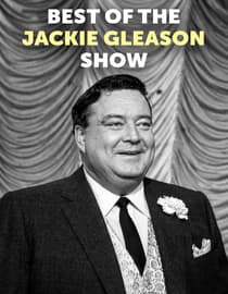 Best Of The Jackie Gleason Show