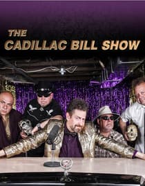 The Cadillac Bill Show