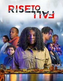 Rise to Fall