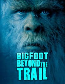 Bigfoot Beyond the trail