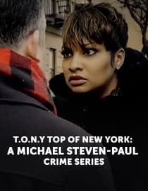 T.O.N.Y Top of New York: A Michael Steven-Paul Crime Series