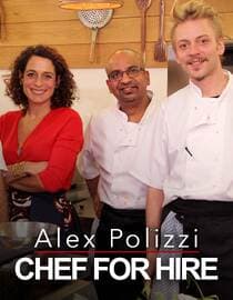 Alex Polizzi: Chef for Hire